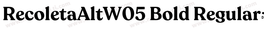 RecoletaAltW05 Bold Regular字体转换